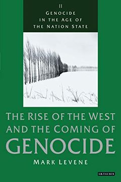 portada Genocide in the age of the Nation State: The Rise of the West and the Coming of Genocide: Rise of the West and the Coming of Genocide v. 2 (in English)