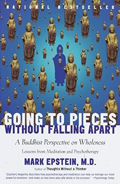 portada Going to Pieces Without Falling Apart: A Buddhist Perspective on Wholeness (en Inglés)