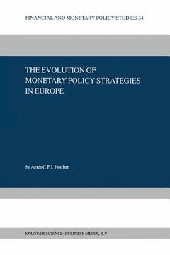 portada The Evolution of Monetary Policy Strategies in Europe (en Inglés)