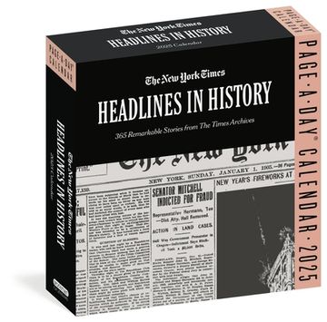 portada The new York Times Headlines in History Page-A-Day(R) Calendar 2025: 365 Remarkable Stories From the Times Archives (in English)