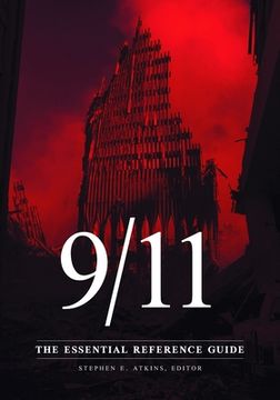 portada 9/11: The Essential Reference Guide (en Inglés)