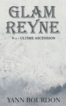 portada Glam REYNE: Ultime ascension (Partie 1) (in French)