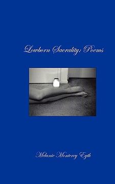 portada lowborn sacrality: poems (in English)