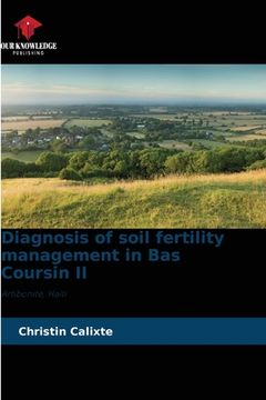 portada Diagnosis of soil fertility management in Bas Coursin II (en Inglés)