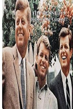 portada The Kennedys: Blessed or Cursed? (en Inglés)