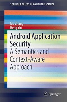 portada Android Application Security: A Semantics and Context-Aware Approach (Springerbriefs in Computer Science) (en Inglés)