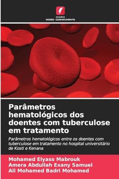 portada Parâmetros Hematológicos dos Doentes com Tuberculose em Tratamento (en Portugués)