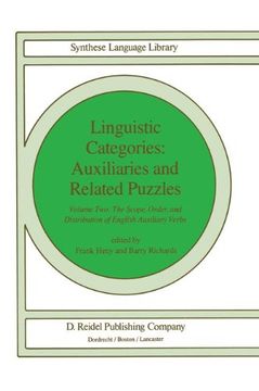 portada 2: Linguistic Categories: Auxiliaries and Related Puzzles: Volume Two: The Scope, Order, and Distribution of English Auxiliary Verbs: Volume 2 (Studies in Linguistics and Philosophy)