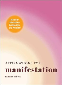 portada Affirmations for Manifestation: 365 Daily Affirmations to Attract the Life you Want (in English)