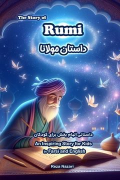 portada The Story of Rumi: An Inspiring Story for Kids in Farsi and English (en Inglés)