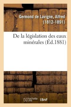 portada de la Législation Des Eaux Minérales (in French)