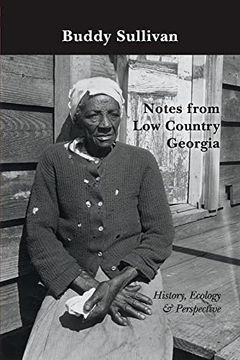 portada Notes From low Country Georgia: History, Ecology & Perspective (en Inglés)