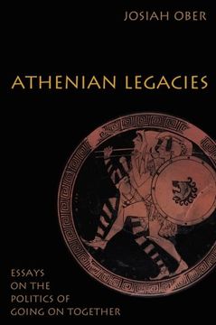 portada Athenian Legacies: Essays on the Politics of Going on Together (en Inglés)