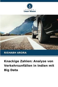 portada Knackige Zahlen: Analyse von Verkehrsunfällen in Indien mit Big Data (in German)