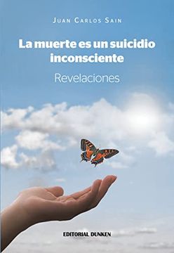 portada La Muerte es un Suicidio Inconsciente Revelacionesed. 2022 (in Spanish)
