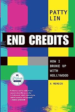 portada End Credits: How i Broke up With Hollywood (in English)