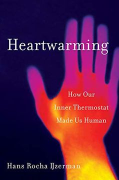 portada Heartwarming: How our Inner Thermostat Made us Human (en Inglés)