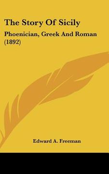 portada the story of sicily: phoenician, greek and roman (1892)