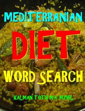 portada Mediterranean Diet Word Search: 133 Extra Large Print Entertaining Themed Puzzles (en Inglés)