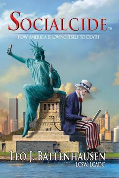 portada Socialcide: How America is Loving Itself to Death (en Inglés)