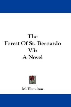 portada the forest of st. bernardo v3 (en Inglés)