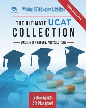 portada The Ultimate Ucat Collection: New Edition With Over 2500 Questions and Solutions. Ucat Guide, Mock Papers, and Solutions. Free Ucat Crash Course! 6 (The Ultimate Medical School Application Library) (in English)