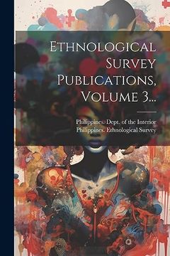 portada Ethnological Survey Publications, Volume 3.