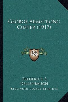 portada george armstrong custer (1917) (en Inglés)