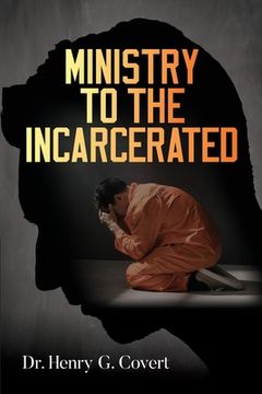 portada Ministry to the Incarcerated (en Inglés)