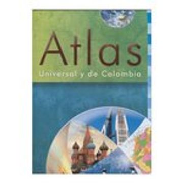 portada ATLAS UNIVERSAL Y DE COLOMBIA.  TAPA DURA