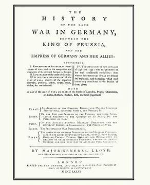 portada HISTORY OF THE LATE WAR IN GERMANYBetween the King of Prussia and the Empress of Germany and Her Allies(Seven Years War) (en Inglés)