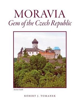 portada Moravia: Gem of the Czech Republic (en Inglés)