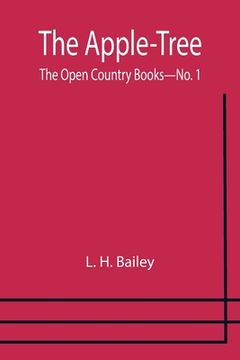 portada The Apple-Tree; The Open Country Books-No. 1 (en Inglés)
