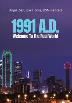 portada 1991 A.D.: Welcome To The Real World