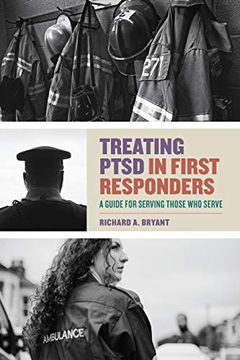 portada Treating Ptsd in First Responders: A Guide for Serving Those who Serve 