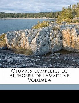 portada Oeuvres Completes de Alphonse de Lamartine Volume 4 (en Francés)