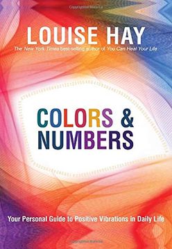 portada Colors & Numbers: Your Personal Guide to Positive Vibrations in Daily Life (in English)
