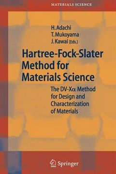 portada hartree-fock-slater method for materials science: the dv-x alpha method for design and characterization of materials (en Inglés)