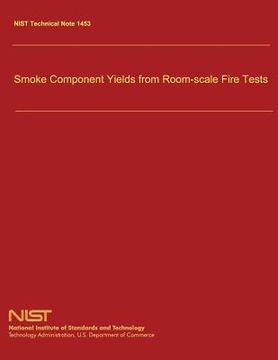 portada Smoke Component Yields from Room-scale Fire Tests (en Inglés)