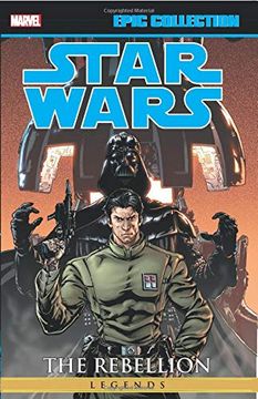portada Star Wars Legends Epic Collection: The Rebellion Vol. 4