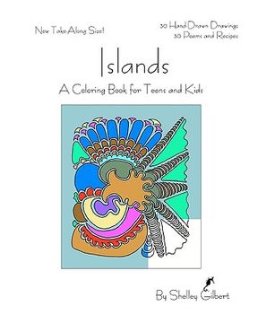 portada islands, a coloring book for teens and kids, 30 hand-drawn drawings, 30 poems and recipes (en Inglés)