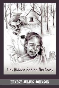 portada Sins Hidden Behind The Cross (en Inglés)