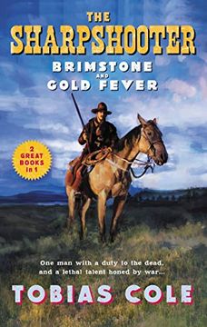 portada The Sharpshooter: Brimstone and Gold Fever (en Inglés)
