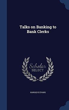 portada Talks on Banking to Bank Clerks