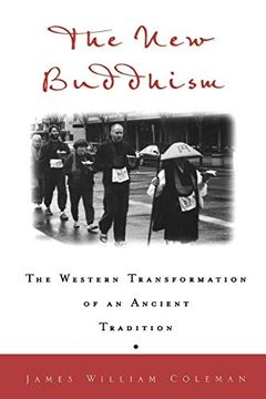 portada The new Buddhism: The Western Transformation of an Ancient Tradition 