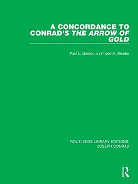 portada A Concordance to Conrad's the Arrow of Gold (Routledge Library Editions: Joseph Conrad) 