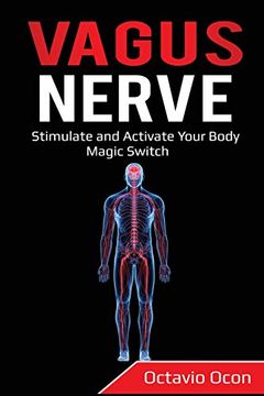portada Vagus Nerve: Stimulate and Activate Your Body Magic Switch (en Inglés)