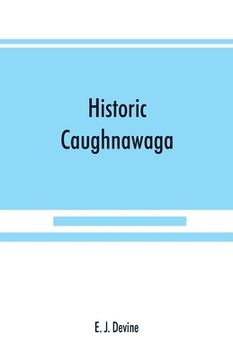 portada Historic Caughnawaga (en Inglés)