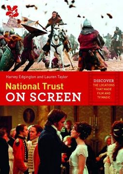 portada National Trust on Screen: Discover the Locations That Made Film and tv Magic (en Inglés)
