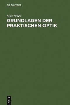 portada grundlagen der praktischen optik: analyse und synthese optischer systeme (in German)